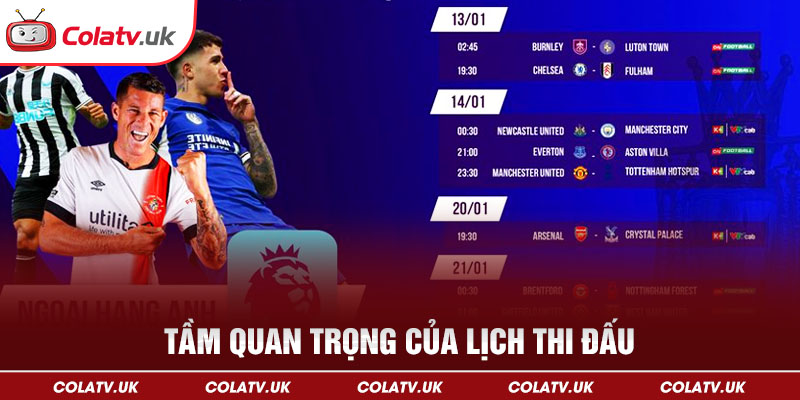 Tầm quan trọng của lịch thi đấu khi xem trực tiếp bóng đá